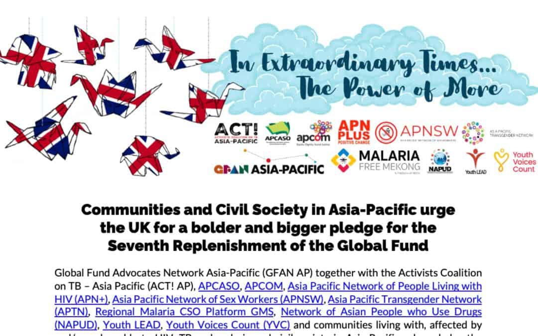 Asia-Pacific Networks and Civil Society Statement on the UK’s Pledge for the Seventh Replenishment of the Global Fund